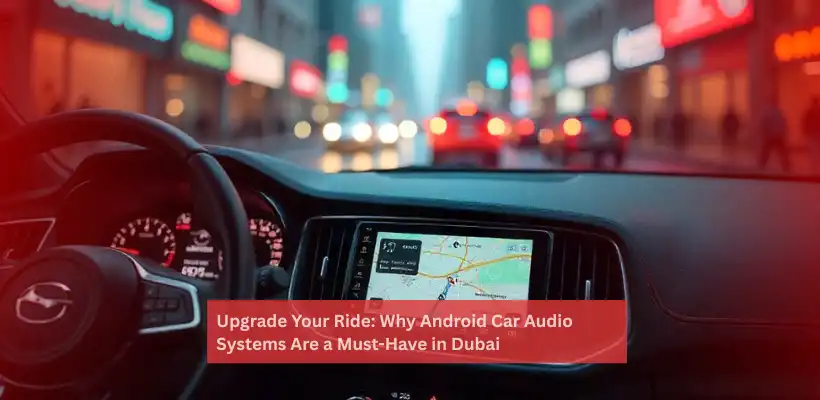 Android Car Audio Systems